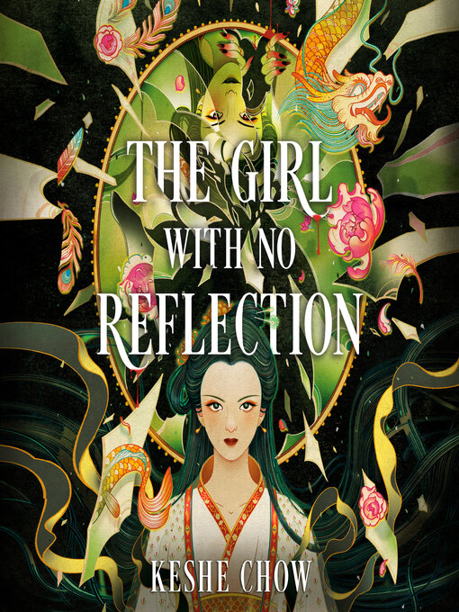 Title details for The Girl with No Reflection by Keshe Chow - Available